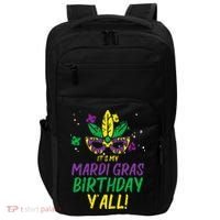 Its My Mardi Gras Birthday Yall Mardi Gras Impact Tech Backpack thumb 0