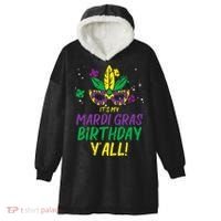 Its My Mardi Gras Birthday Yall Mardi Gras Hooded Wearable Blanket thumb 0