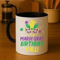 Its My Mardi Gras Birthday Yall Mardi Gras Coffee Mug thumb 4