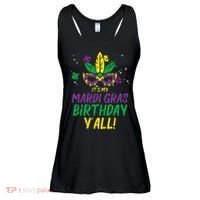 Its My Mardi Gras Birthday Yall Mardi Gras Ladies Essential Flowy Tank thumb 0