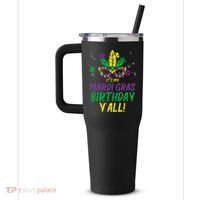 Its My Mardi Gras Birthday Yall Mardi Gras 40oz Vacuum Insulated Stainless Steel Travel Tumbler thumb 2