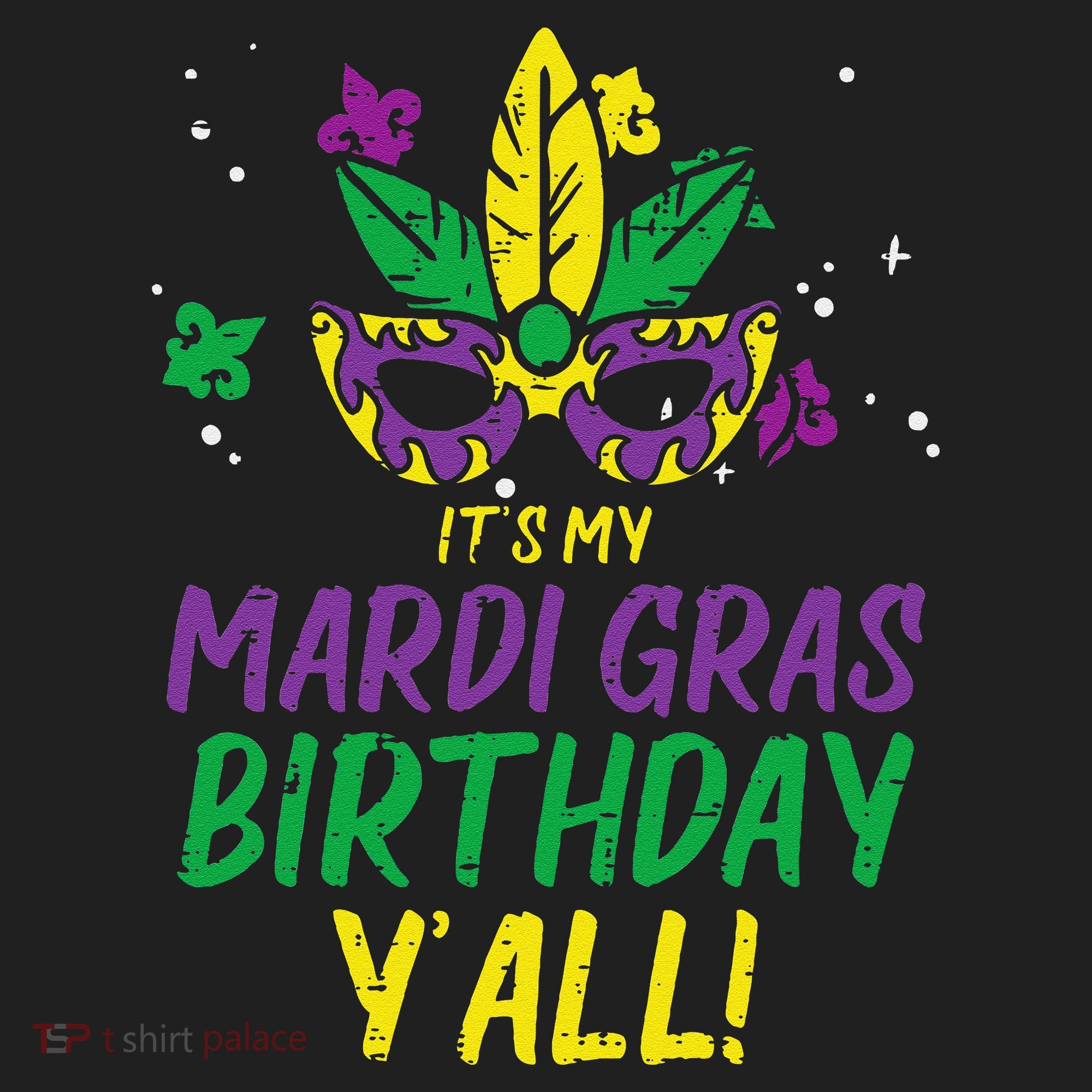Its My Mardi Gras Birthday Yall Mardi Gras 40oz Vacuum Insulated Stainless Steel Travel Tumbler