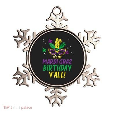 Its My Mardi Gras Birthday Yall Mardi Gras Ornament