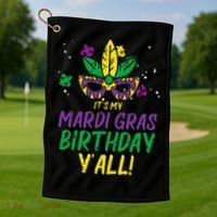 Its My Mardi Gras Birthday Yall Mardi Gras Golf Towel thumb 1