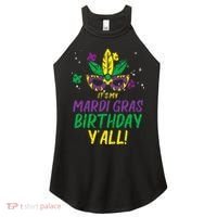 Its My Mardi Gras Birthday Yall Mardi Gras Women's Perfect Tri Rocker Tank thumb 0