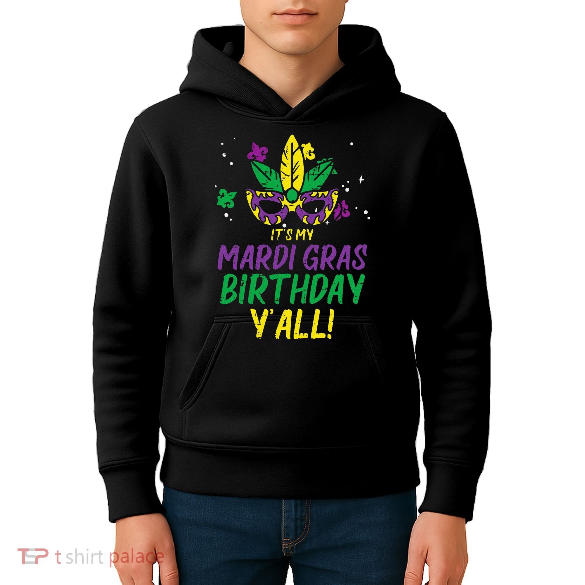 Its My Mardi Gras Birthday Yall Mardi Gras Kids Hoodie