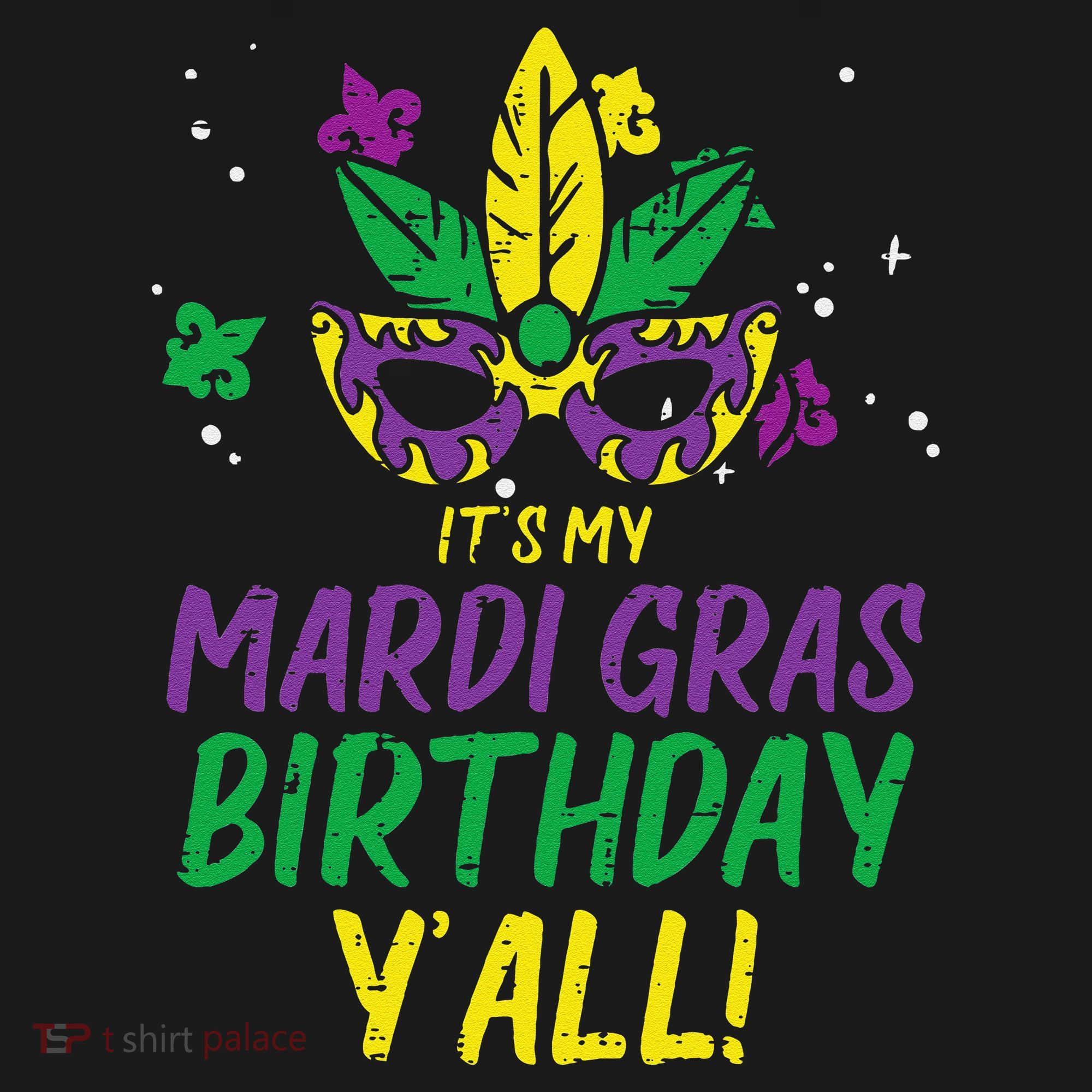 Its My Mardi Gras Birthday Yall Mardi Gras Tote Bag
