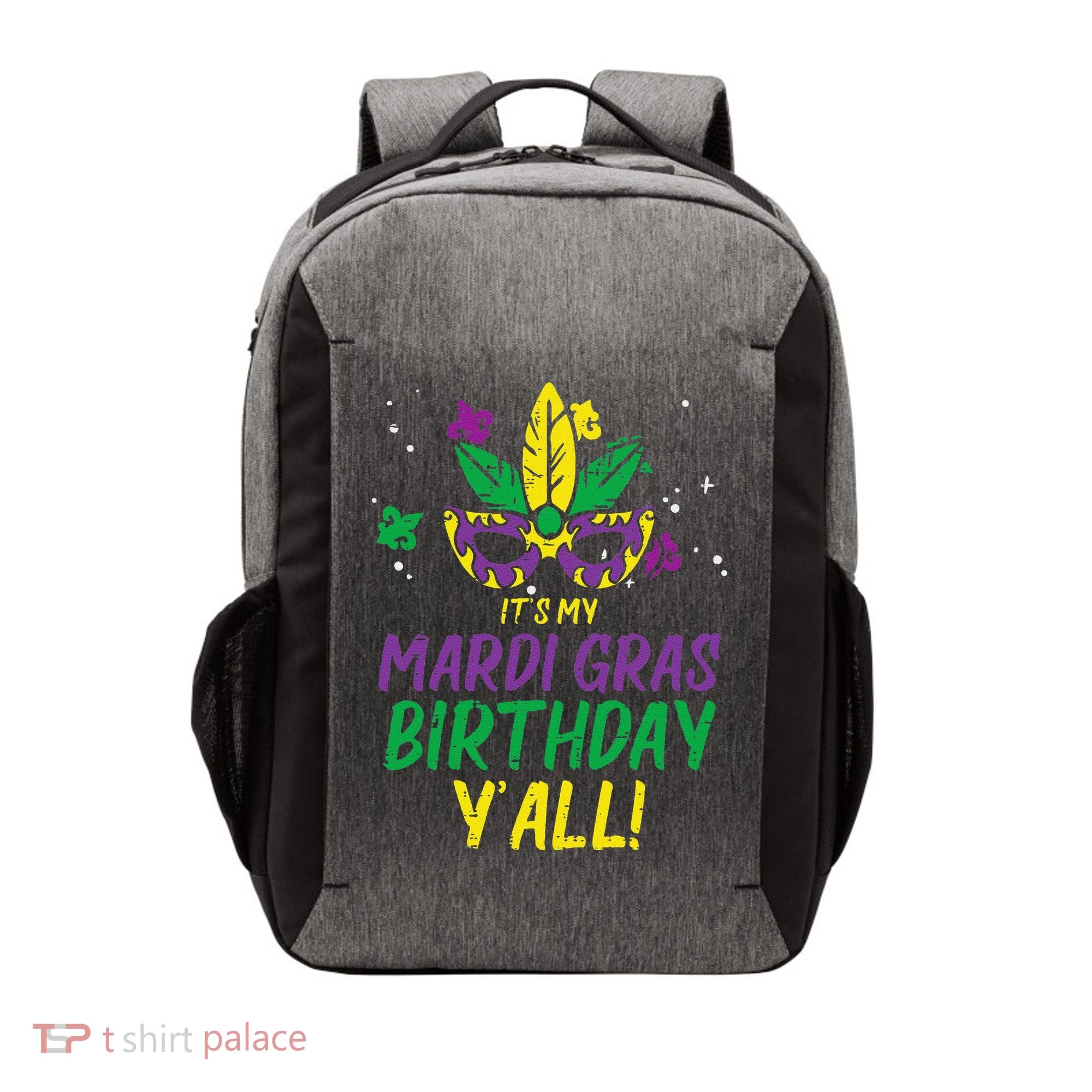 Its My Mardi Gras Birthday Yall Mardi Gras Vector Backpack
