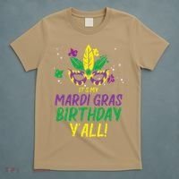 Its My Mardi Gras Birthday Yall Mardi Gras T-Shirt thumb 5