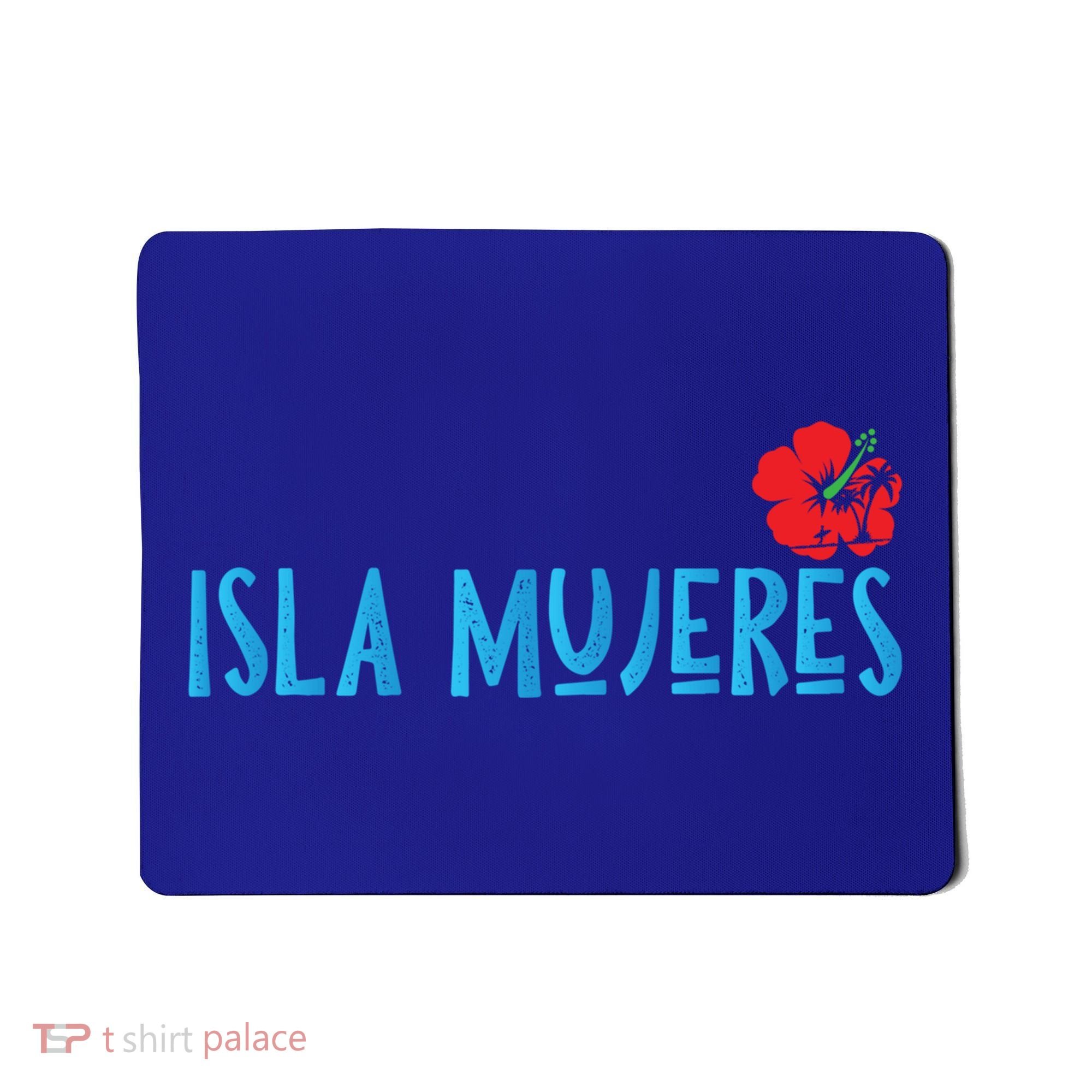 Isla Mujeres Mexico Vacation Souvenirs Matching Family Trip Funny Gift Mousepad
