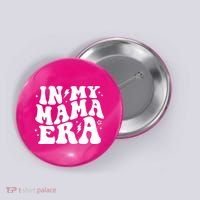 In My Mama Era Cute Mothers Day Button thumb 0