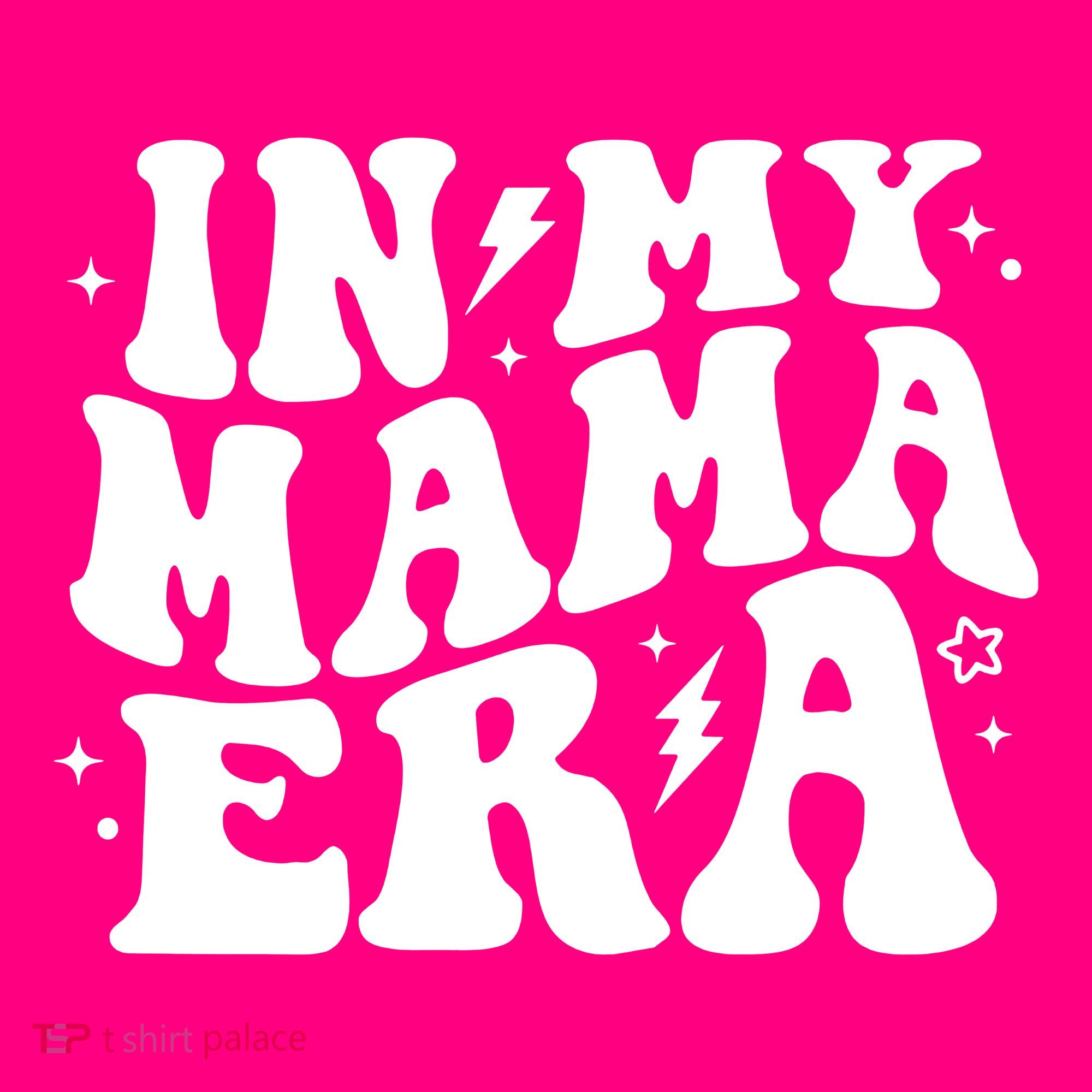 In My Mama Era Cute Mothers Day Women's T-Shirt