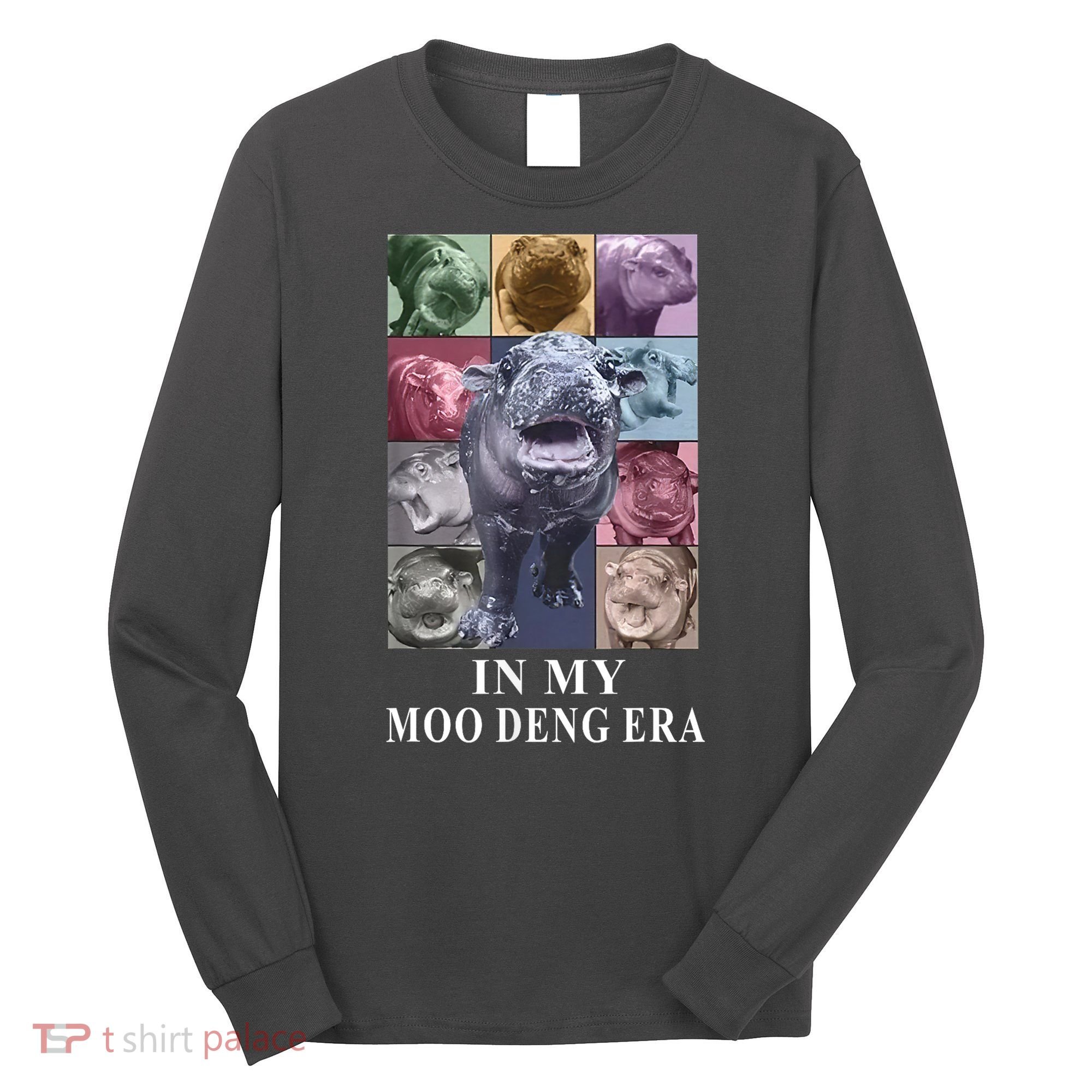In My Moo Deng Hippo Pygmy Hippopotamus Long Sleeve Shirt