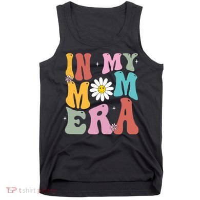 In My Mom Era Retro Mothers Day Gift Tank Top