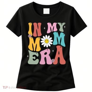 In My Mom Era Retro Mothers Day Gift Women's T-Shirt