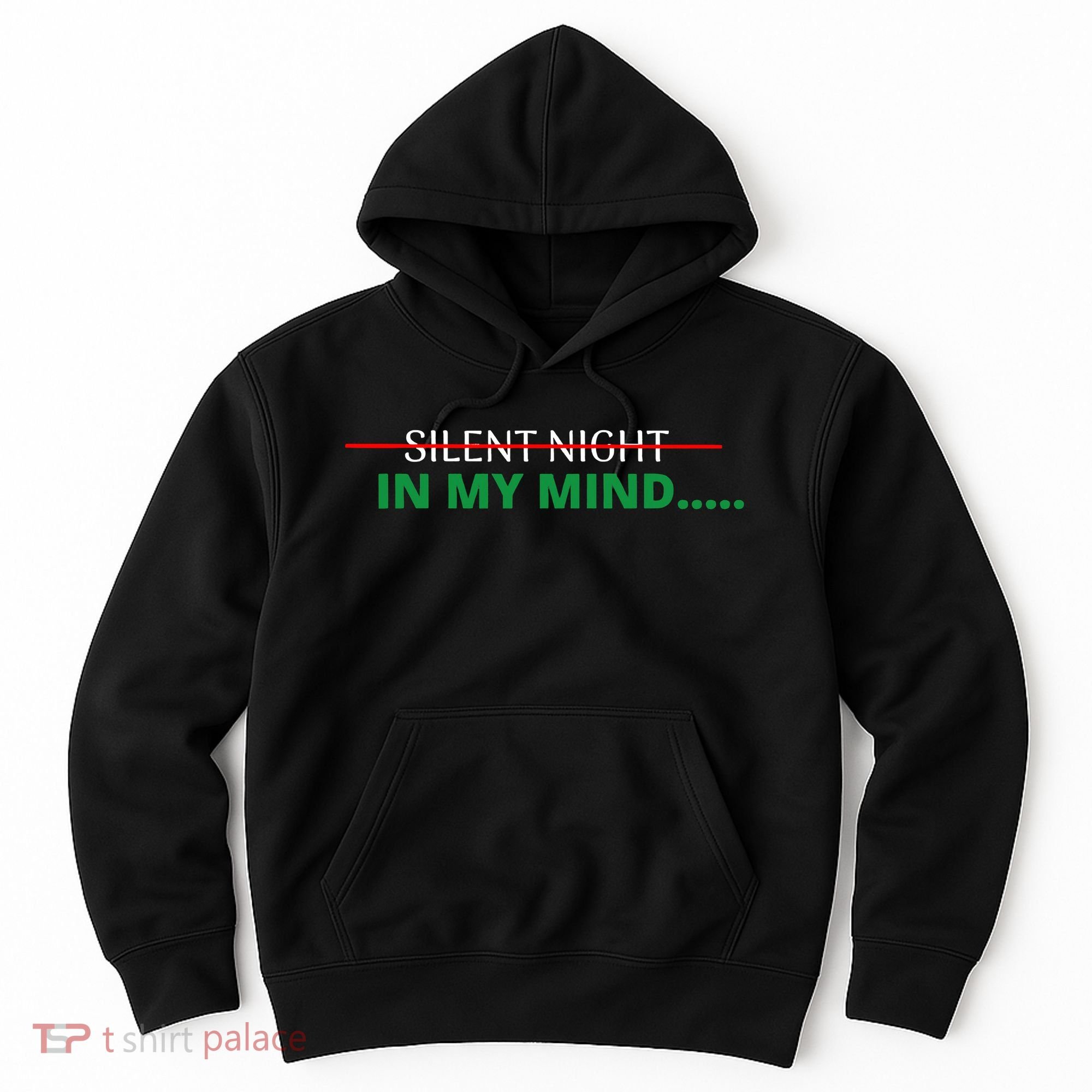 In My Mind Silent Night Ugly Christmas Xmas Sweater Hoodie