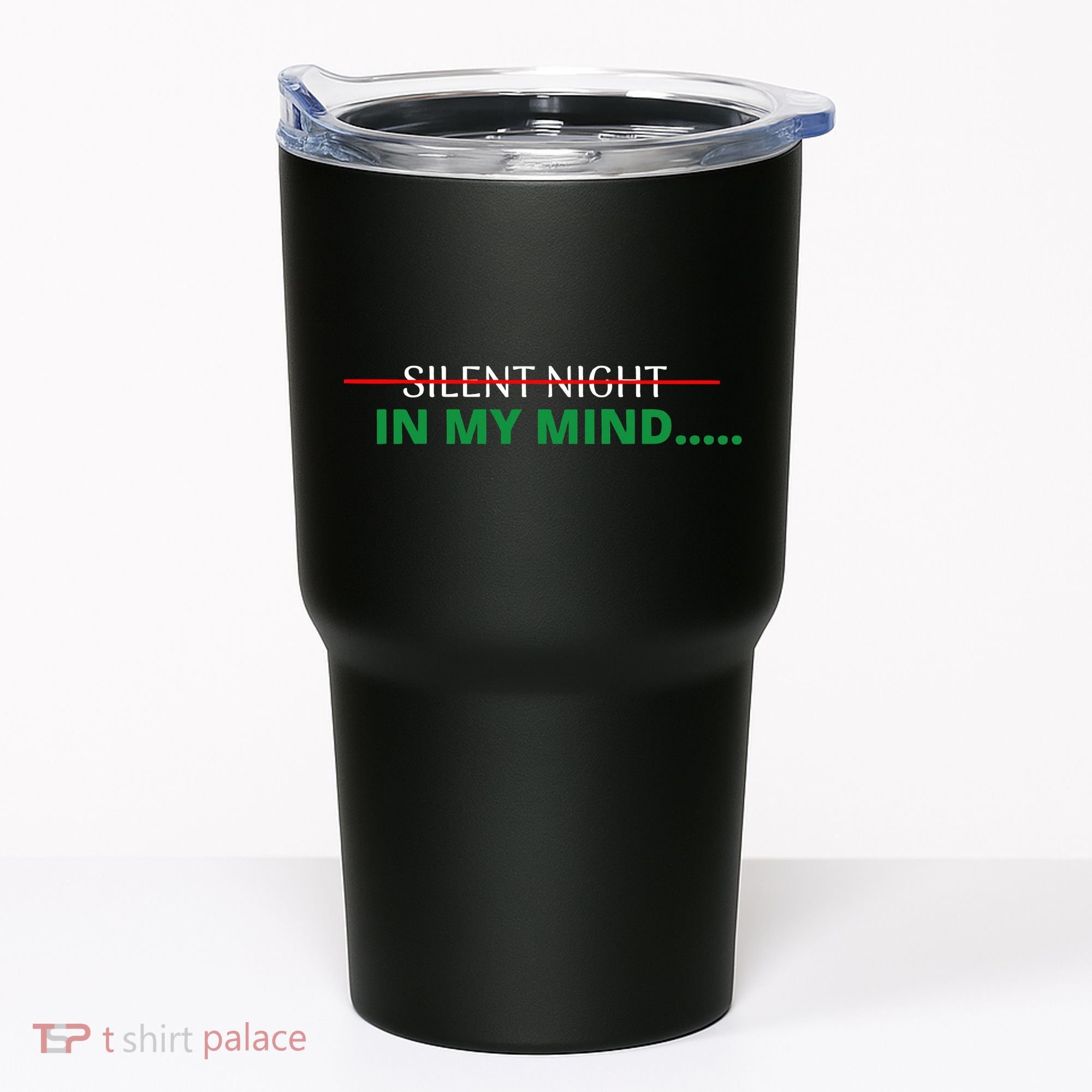 In My Mind Silent Night Ugly Christmas Xmas Sweater Tumbler