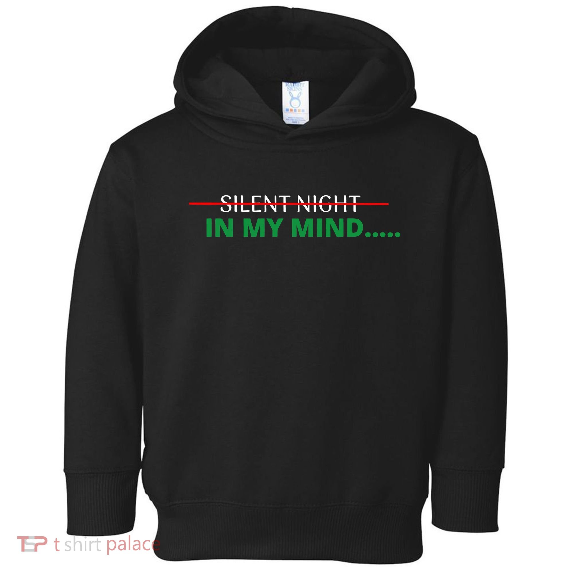 In My Mind Silent Night Ugly Christmas Xmas Sweater Toddler Hoodie