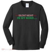 In My Mind Silent Night Ugly Christmas Xmas Sweater Kids Long Sleeve Shirt thumb 0