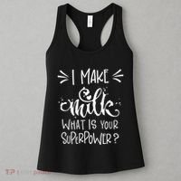 I Make Milk What Is Your Superpower? Women's Tank Top thumb 3