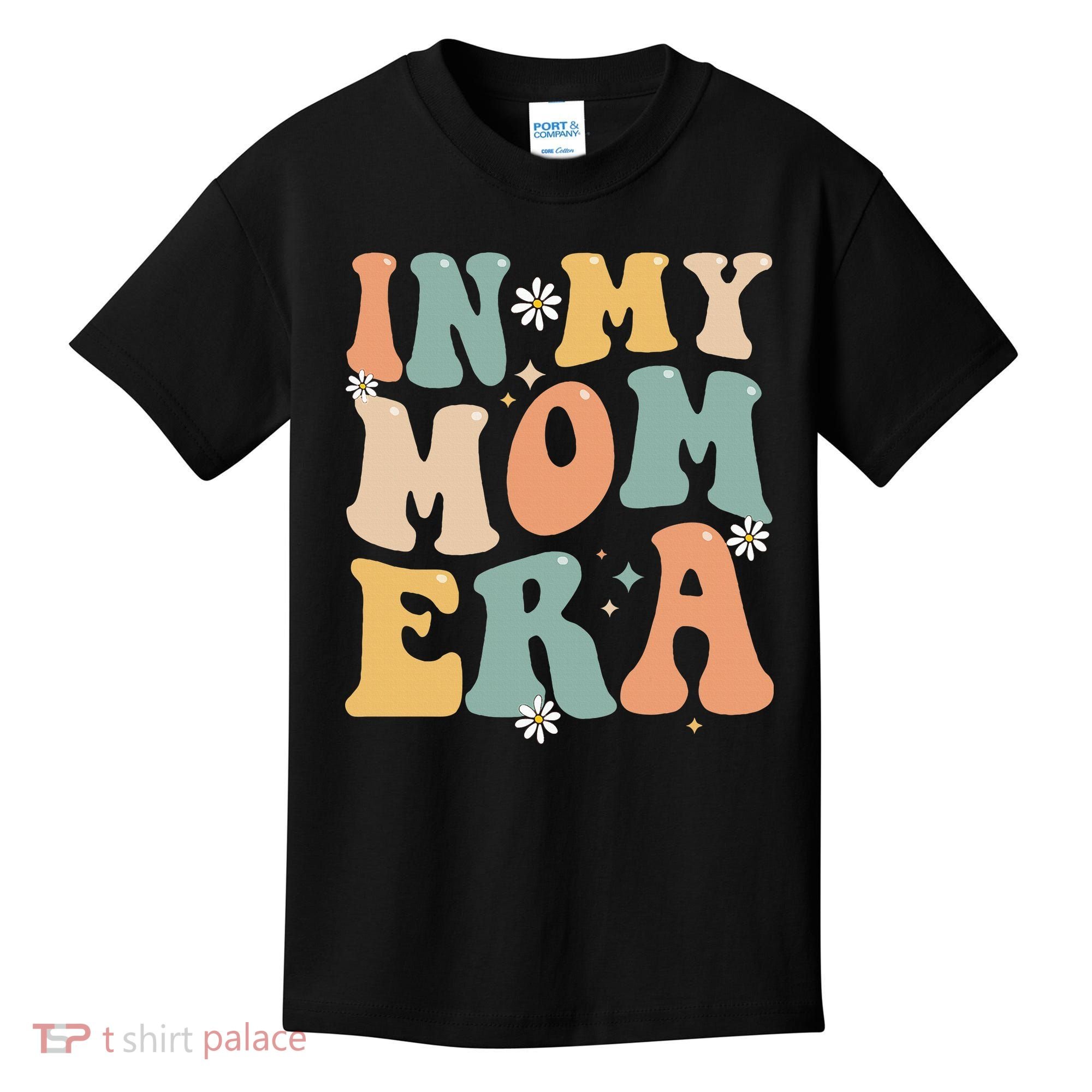 In My Mom Era Lover Groovy Retro Mom Funny Mothers Day Kids T-Shirt