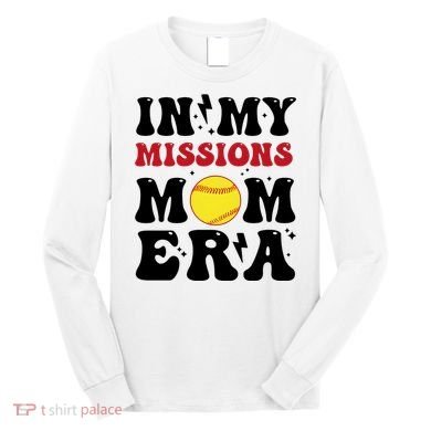In My Missions Mom Era Long Sleeve Shirt