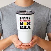 In My Missions Mom Era Tumbler thumb 2