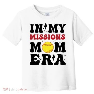 In My Missions Mom Era Toddler T-Shirt