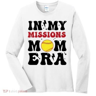 In My Missions Mom Era Women's Long Sleeve Shirt