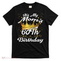 It's My Mom's 60th Birthday Mother's 60th Birthday Crown T-Shirt thumb 0