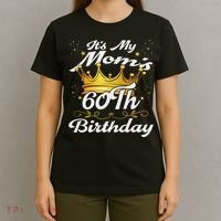 It's My Mom's 60th Birthday Mother's 60th Birthday Crown T-Shirt thumb 4