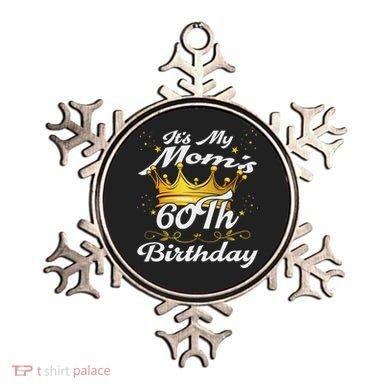 It's My Mom's 60th Birthday Mother's 60th Birthday Crown Ornament