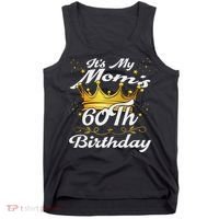 It's My Mom's 60th Birthday Mother's 60th Birthday Crown Tank Top thumb 0