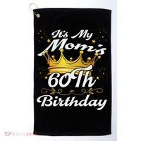 It's My Mom's 60th Birthday Mother's 60th Birthday Crown Golf Towel thumb 0