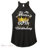 It's My Mom's 60th Birthday Mother's 60th Birthday Crown Women's Perfect Tri Rocker Tank thumb 0