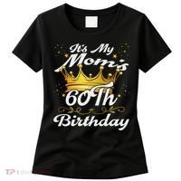 It's My Mom's 60th Birthday Mother's 60th Birthday Crown Women's T-Shirt thumb 0
