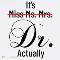 It's Miss Ms Mrs Dr Actually Doctor Graduation Women's Hoodie thumb 2