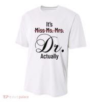 It's Miss Ms Mrs Dr Actually Doctor Graduation Youth Performance Sprint T-Shirt thumb 0