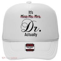 It's Miss Ms Mrs Dr Actually Doctor Graduation Hat thumb 0