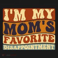 IM My MomS Favorite Disappointt Son Daughter Gift Women's Hoodie thumb 2