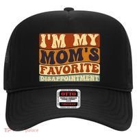 IM My MomS Favorite Disappointt Son Daughter Gift Hat thumb 0