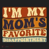IM My MomS Favorite Disappointt Son Daughter Gift Hat thumb 2