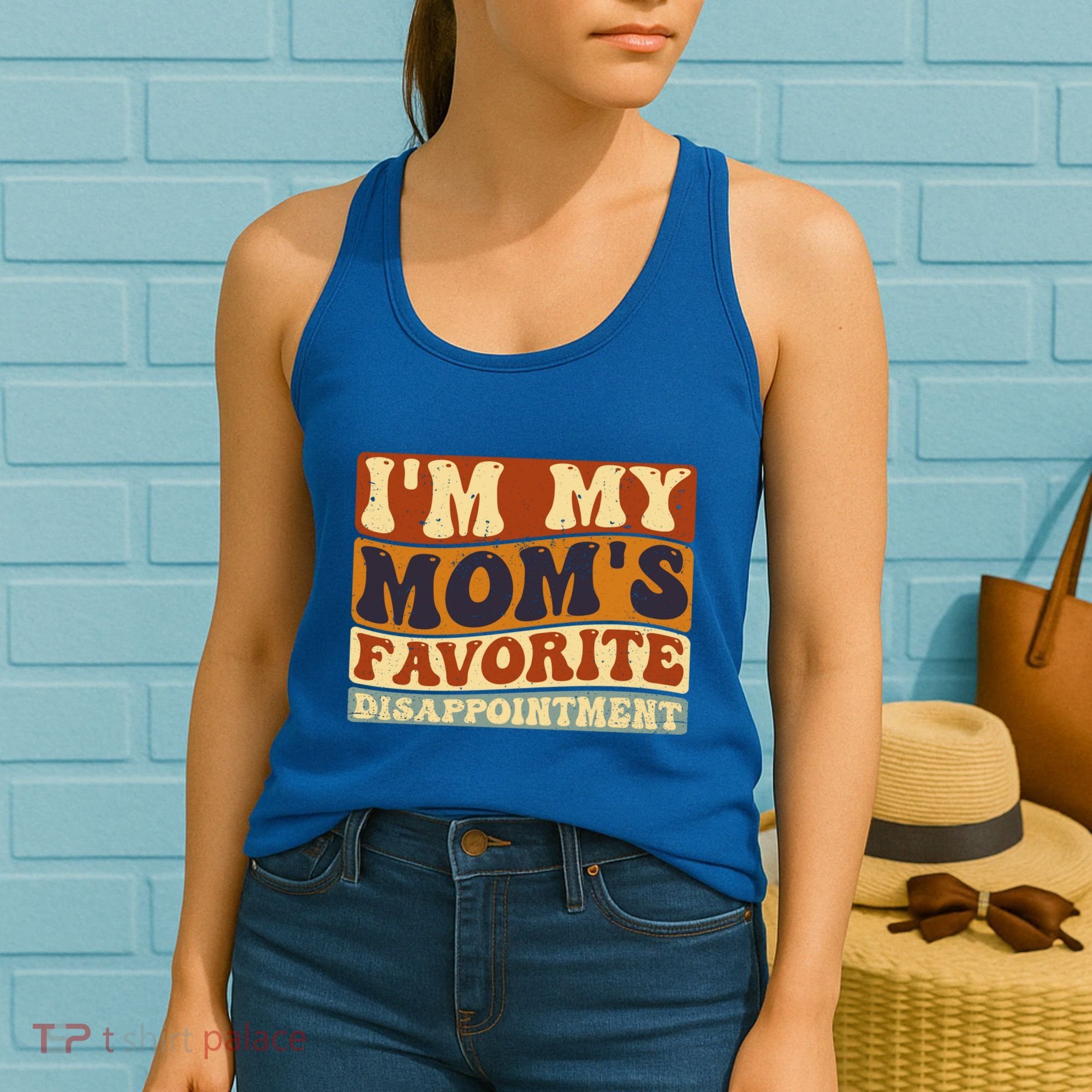 IM My MomS Favorite Disappointt Son Daughter Gift Women's Tank Top