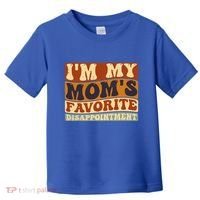 IM My MomS Favorite Disappointt Son Daughter Gift Toddler T-Shirt thumb 0