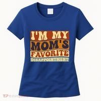 IM My MomS Favorite Disappointt Son Daughter Gift Women's T-Shirt thumb 0