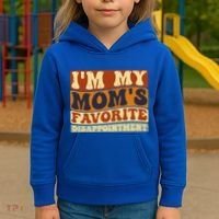 IM My MomS Favorite Disappointt Son Daughter Gift Kids Hoodie thumb 3