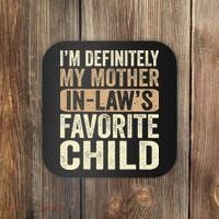 I'm My Mother In Law's Favorite Child Funny Coaster thumb 0
