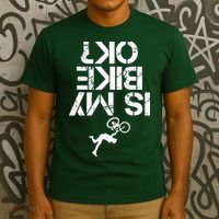 Is My Mountain Bike OK Funny Mountain Biking Biker Gift T-Shirt thumb 3
