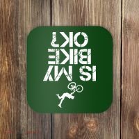 Is My Mountain Bike OK Funny Mountain Biking Biker Gift Coaster thumb 0
