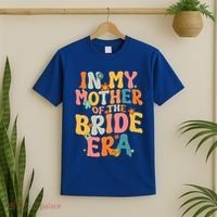 In My Mother Of The Bride Era Mother Of The Bride Funny Gift T-Shirt thumb 2